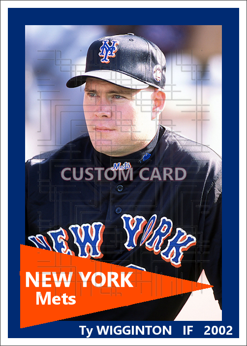 Ty Wigginton - 2002 New York Mets - choose a size & style