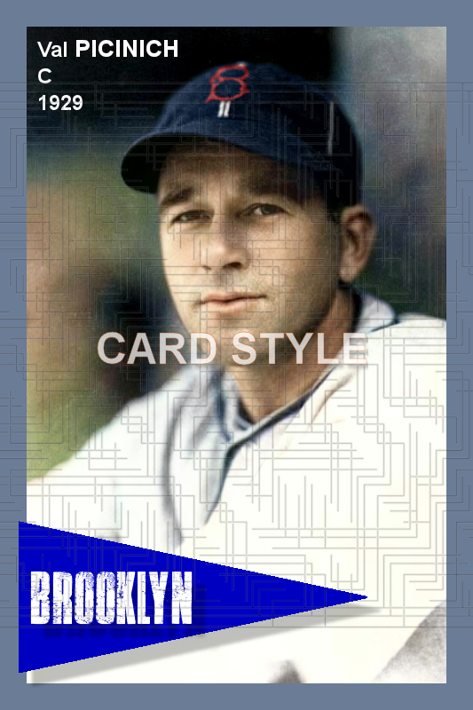 Val Picinich - 1929 Brooklyn Robins - choose a size & style