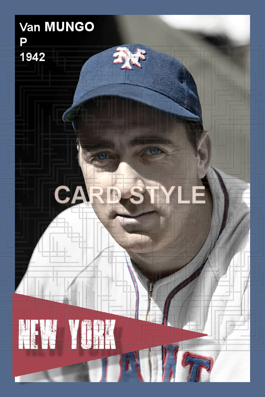 Van Mungo - 1942 New York Giants - choose a size & style