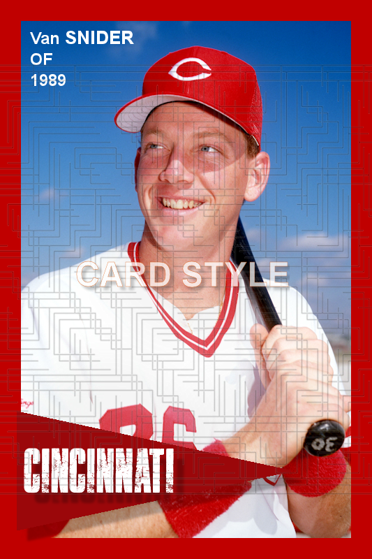 Van Snider - 1989 Cincinnati Reds - choose a size & style