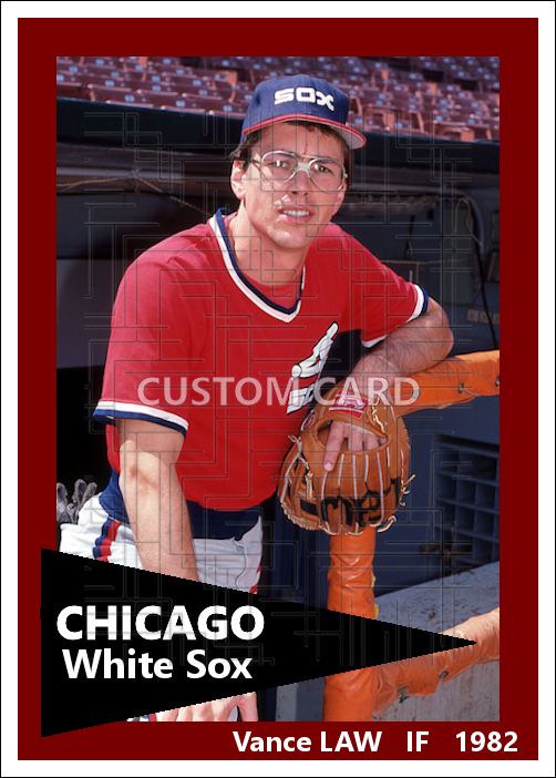 Vance Law - 1982 Chicago White Sox - choose a size & style