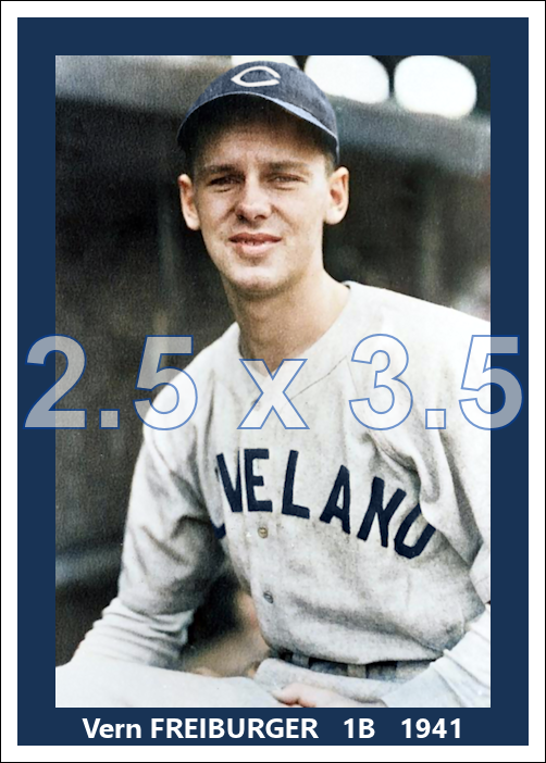 Vern Freiburger - 1941 Cleveland Indians - choose a size & style