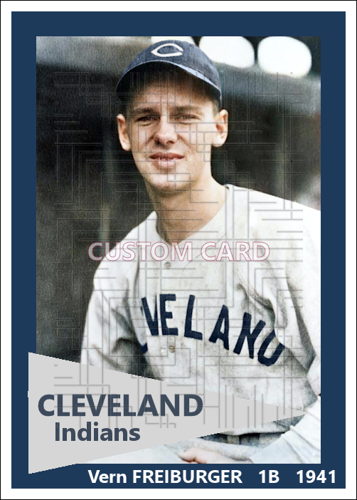 Vern Freiburger - 1941 Cleveland Indians - choose a size & style