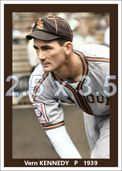 Vern Kennedy - 1939 St. Louis Browns - choose a size & style