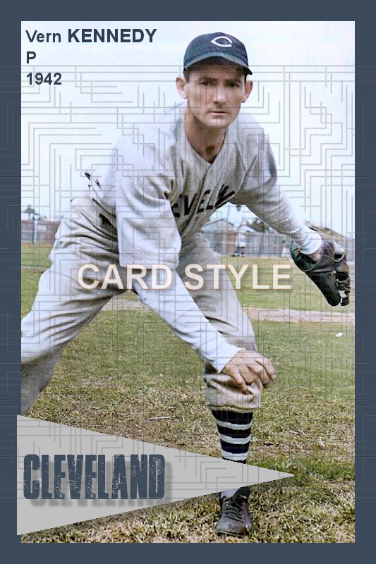 Vern Kennedy - 1942 Cleveland Indians - choose a size & style