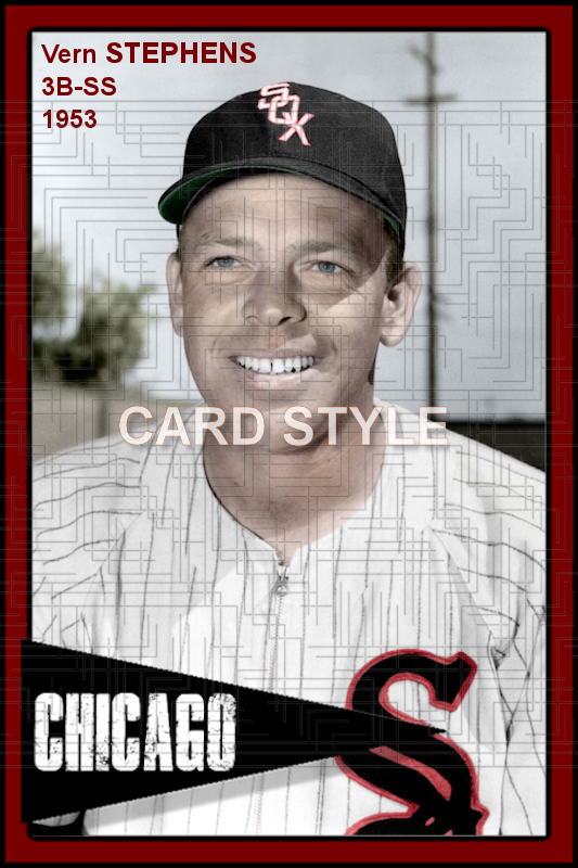 Vern Stephens - 1953 Chicago White Sox - choose a size & style