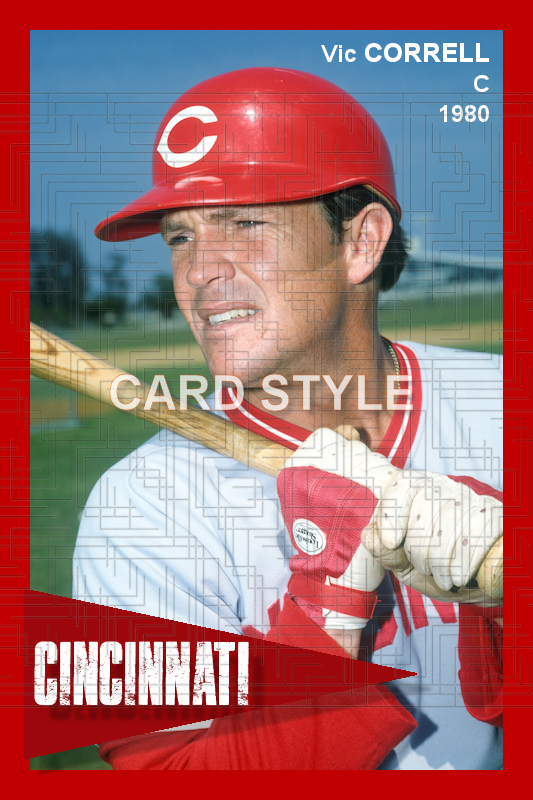 Vic Correll - 1980 Cincinnati Reds - choose a size & style