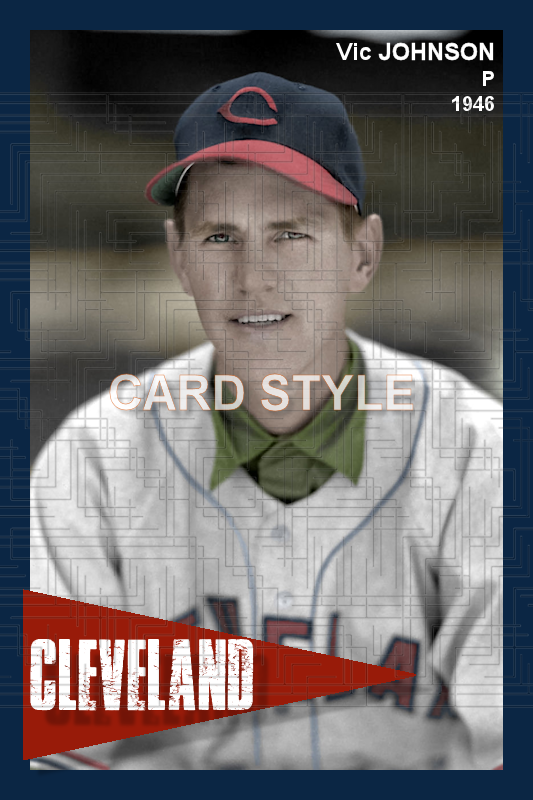 Vic Johnson - 1946 Cleveland Indians - choose a size & style