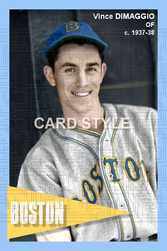 Vince DiMaggio - 1937-38 Boston Bees - choose a size & style