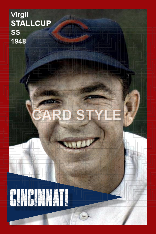 Virgil Stallcup - 1948 Cincinnati Reds - choose a size & style