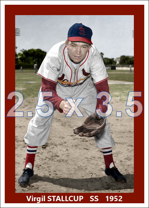Virgil Stallcup - 1952 St. Louis Cardinals - choose a size & style