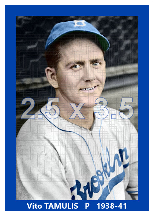 Vito Tamulis - 1938-41 Brooklyn Dodgers - choose a size & style
