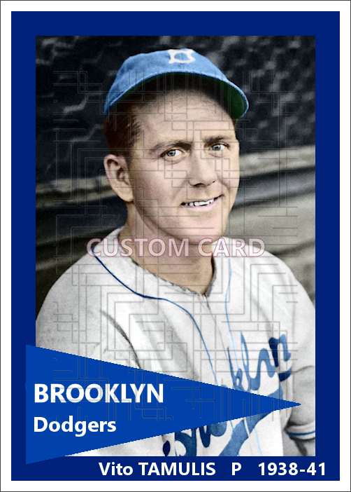 Vito Tamulis - 1938-41 Brooklyn Dodgers - choose a size & style