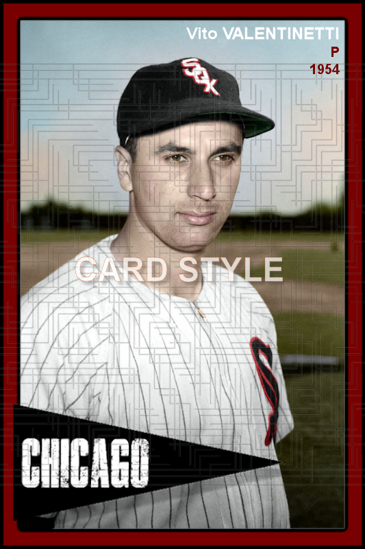 Vito Valentinetti - 1954 Chicago White Sox - choose a size & style