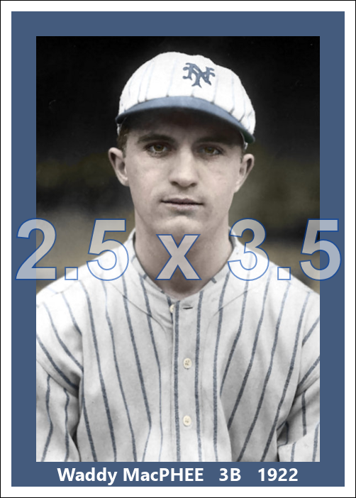 Waddy MacPhee - 1922 New York Giants - choose a size & style