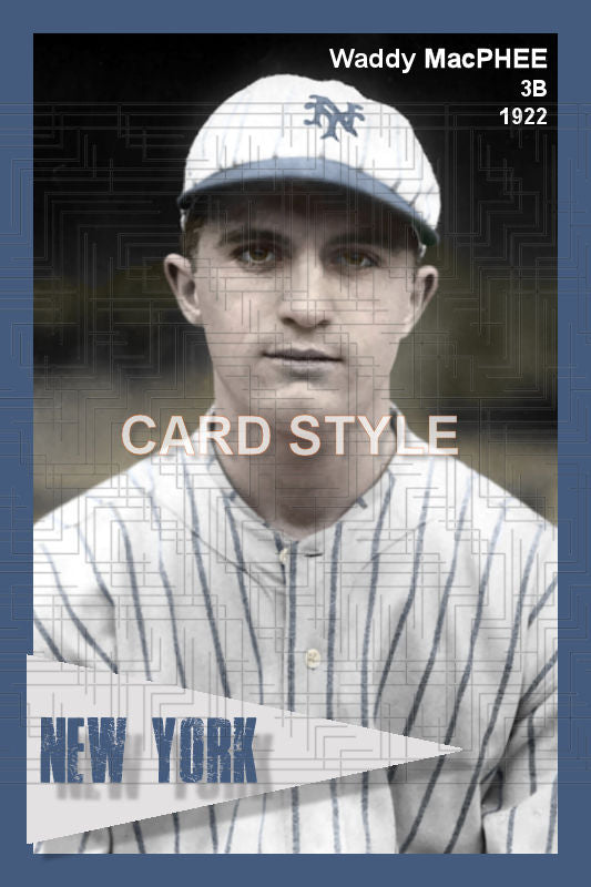 Waddy MacPhee - 1922 New York Giants - choose a size & style
