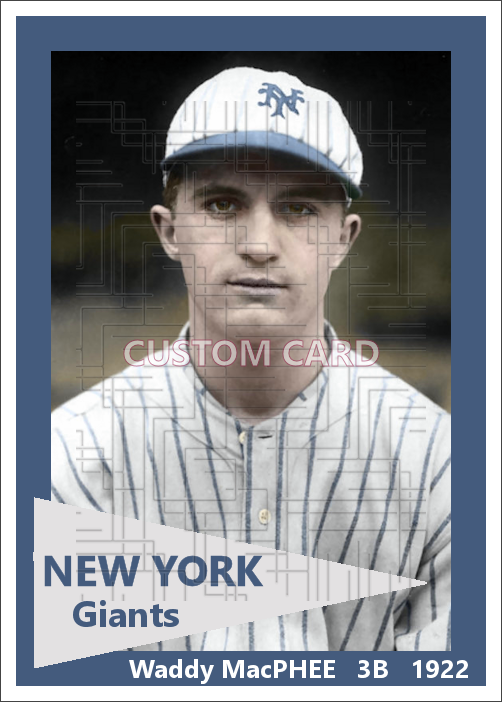 Waddy MacPhee - 1922 New York Giants - choose a size & style