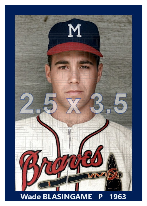 Wade Blasingame - 1963 Milwaukee Braves - choose a size & style
