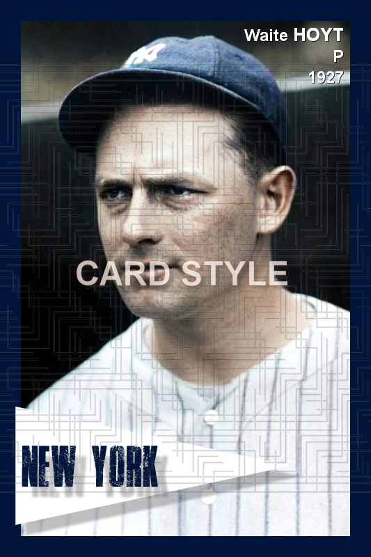 Waite Hoyt - 1927 New York Yankees - choose a size & style