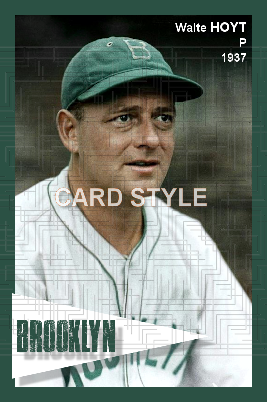 Waite Hoyt - 1937 Brooklyn Dodgers - choose a size & style