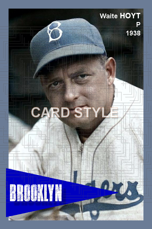 Waite Hoyt - 1938 Brooklyn Dodgers - choose a size & style