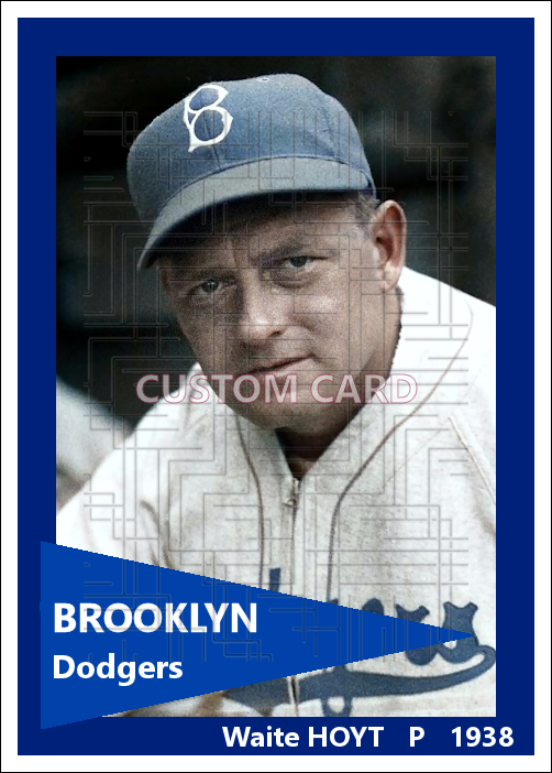 Waite Hoyt - 1938 Brooklyn Dodgers - choose a size & style