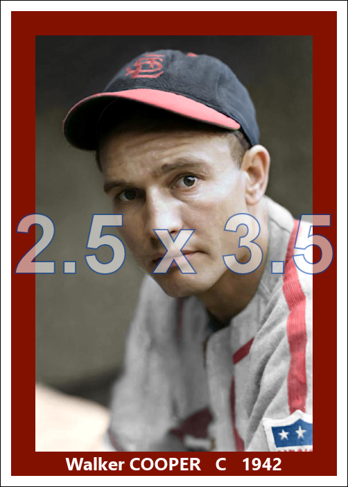 Walker Cooper - 1942 St. Louis Cardinals - choose a size & style