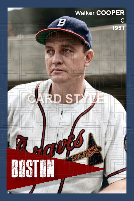 Walker Cooper - 1951 Boston Braves - choose a size & style