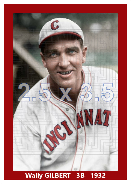 Wally Gilbert - 1932 Cincinnati Reds - choose a size & style