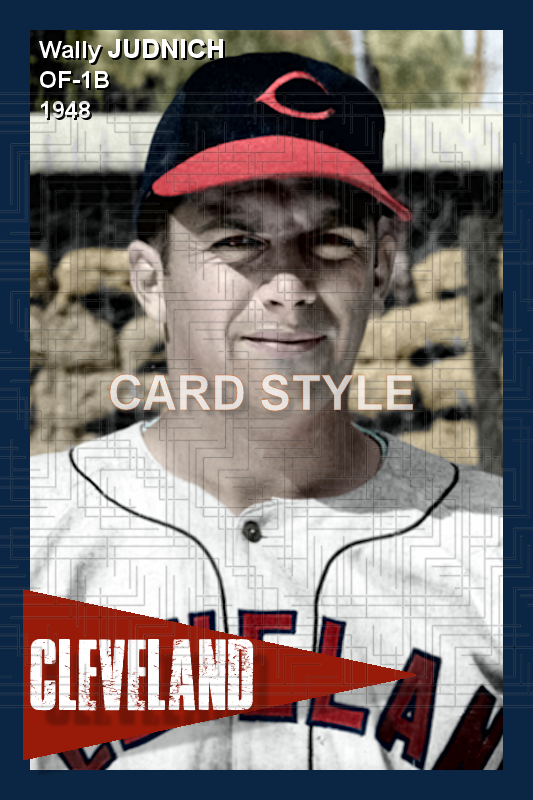 Wally Judnich - 1948 Cleveland Indians - choose a size & style
