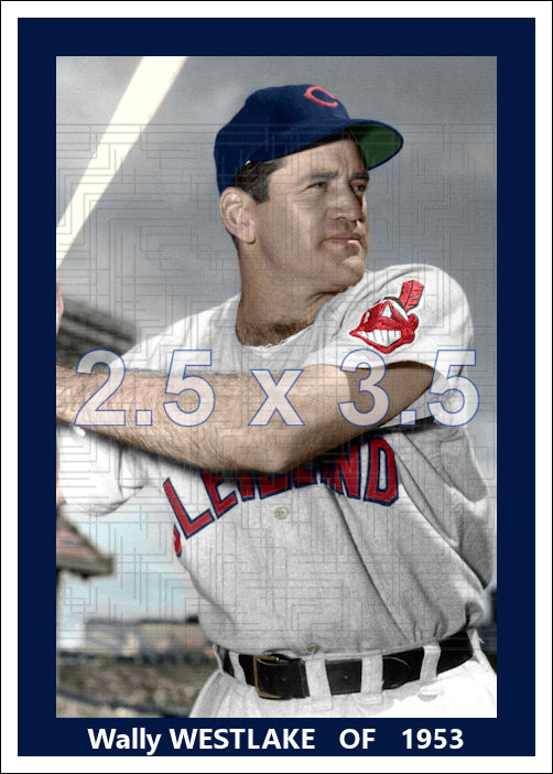 Wally Westlake - 1953 Cleveland Indians - choose a size & style