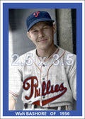 Walt Bashore - 1936 Philadelphia Phillies - choose a size & style