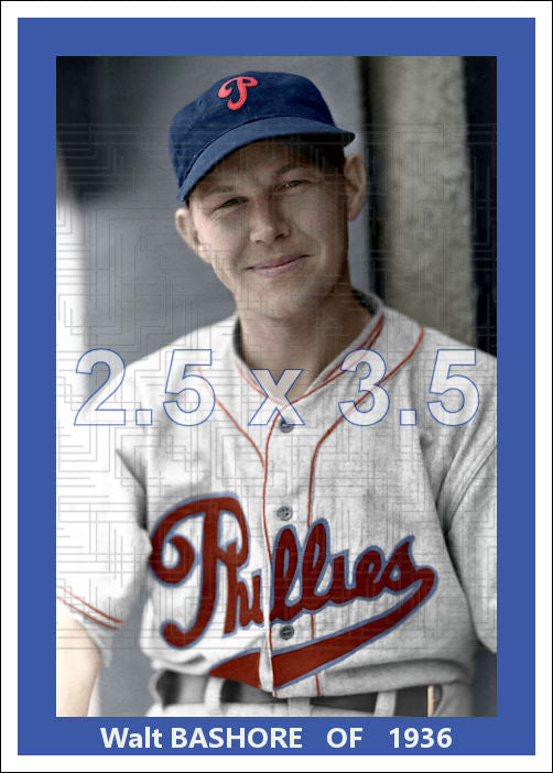 Walt Bashore - 1936 Philadelphia Phillies - choose a size & style