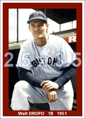 Walt Dropo - 1951 Boston Red Sox - choose a size & style