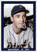 Walt Dropo - 1953 Detroit Tigers - choose a size & style