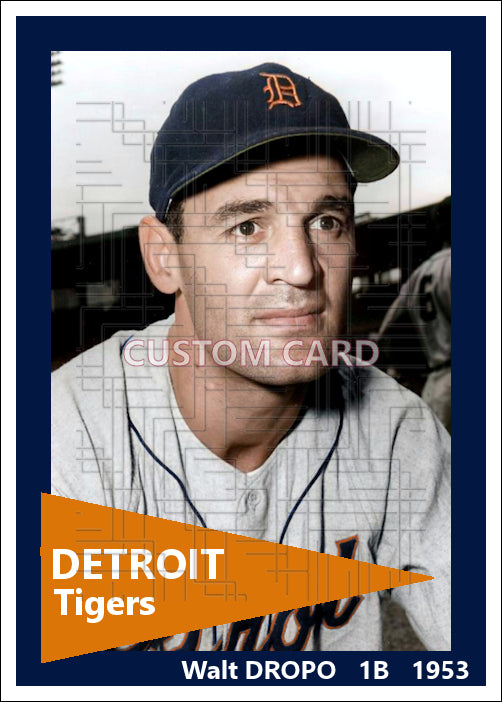 Walt Dropo - 1953 Detroit Tigers - choose a size & style