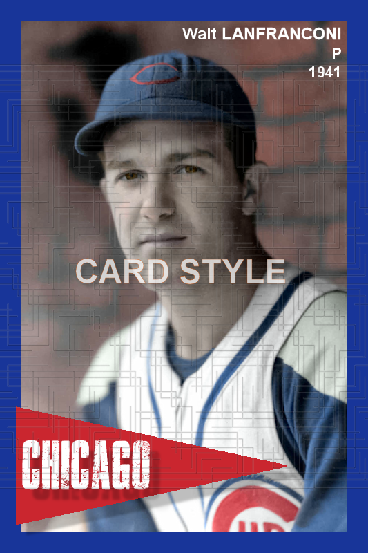 Walt Lanfranconi - 1941 Chicago Cubs - choose a size & style