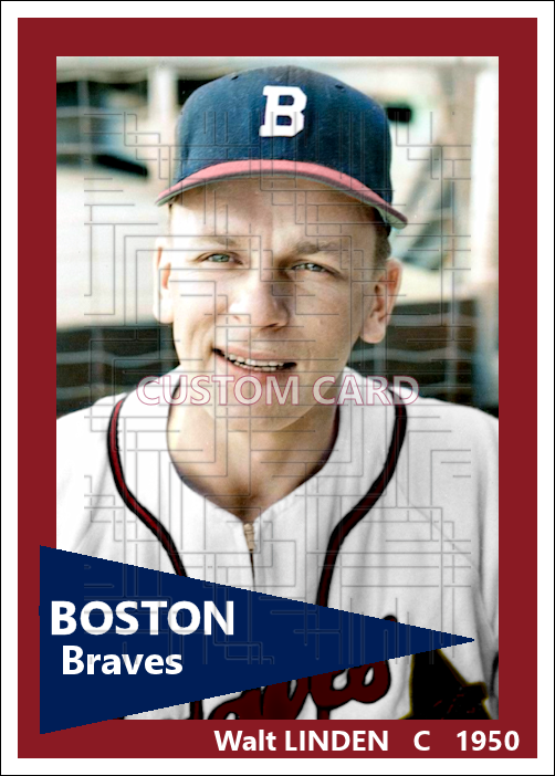 Walt Linden - 1950 Boston Braves - choose a size & style
