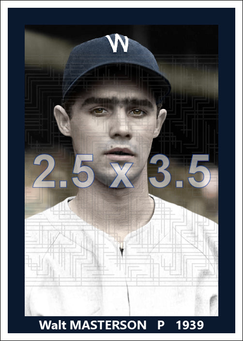 Walt Masterson - 1939 Washington Senators - choose a size & style