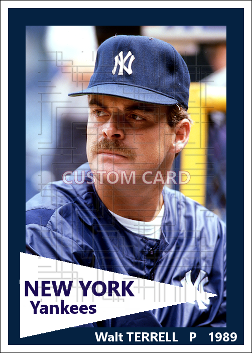 Walt Terrell - 1989 New York Yankees - choose a size & style