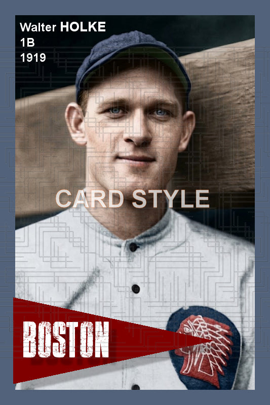 Walter Holke - 1919 Boston Braves - choose a size & style