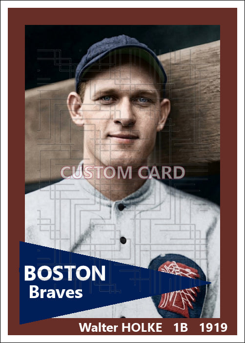 Walter Holke - 1919 Boston Braves - choose a size & style
