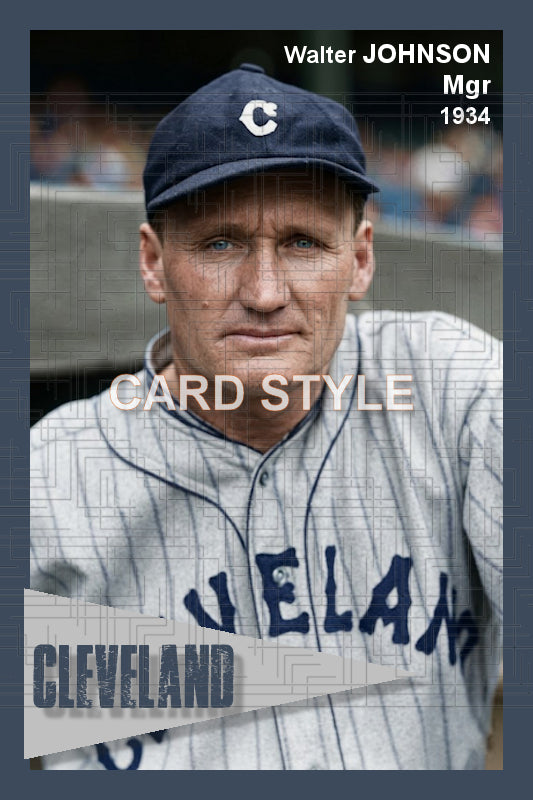 Walter Johnson - 1934 Cleveland Indians - choose a size & style