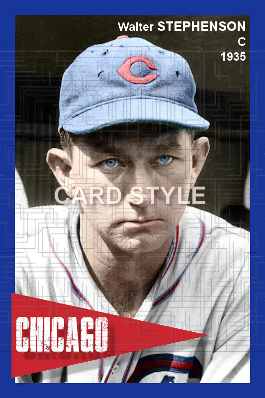 Walter Stephenson - 1935 Chicago Cubs - choose a size & style