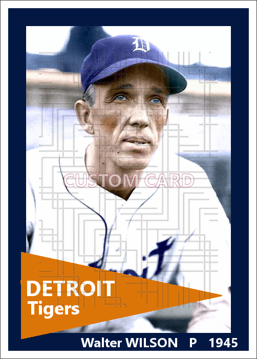 Walter Wilson - 1945 Detroit Tigers - choose a size & style