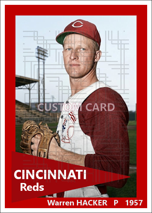 Warren Hacker - 1957 Cincinnati Reds - choose a size & style