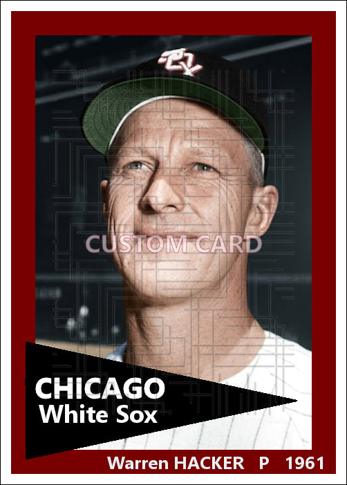 Warren Hacker - 1961 Chicago White Sox - choose a size & style