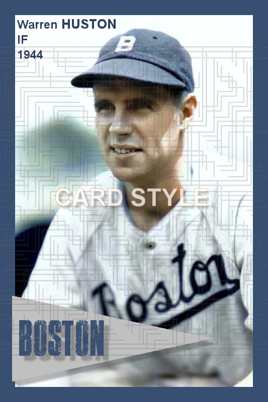 Warren Huston - 1944 Boston Braves - choose a size & style