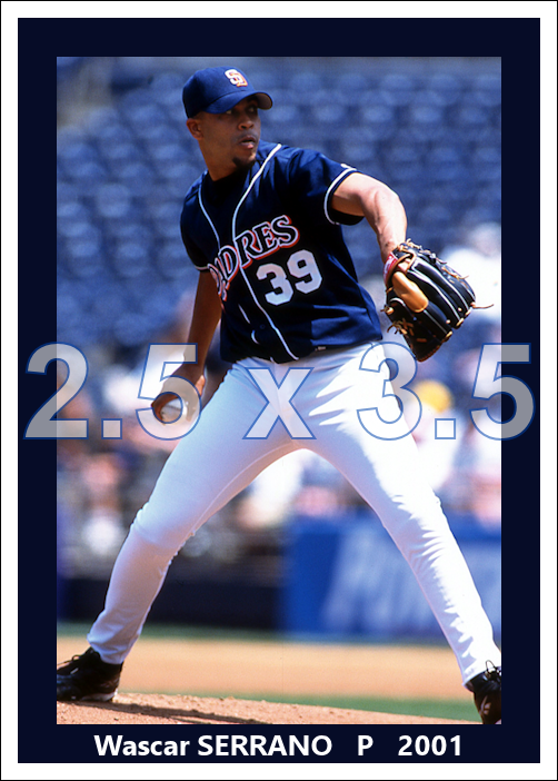 Wascar Serrano - 2001 San Diego Padres - choose a size & style