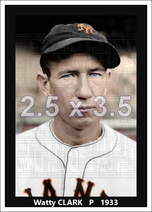 Watty Clark - 1933 New York Giants - choose a size & style